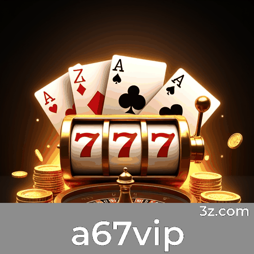 a67vip